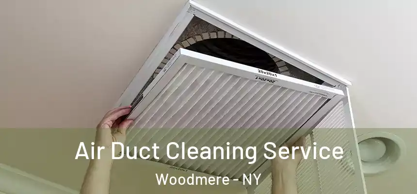  Air Duct Cleaning Service Woodmere - NY