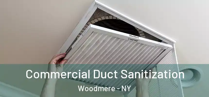  Commercial Duct Sanitization Woodmere - NY
